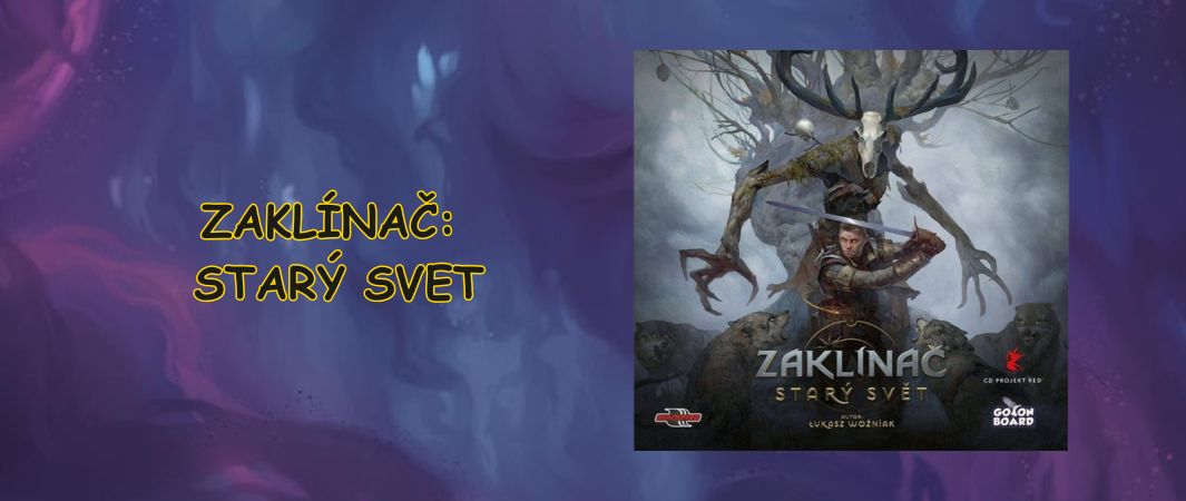 zaklinac stary svet 